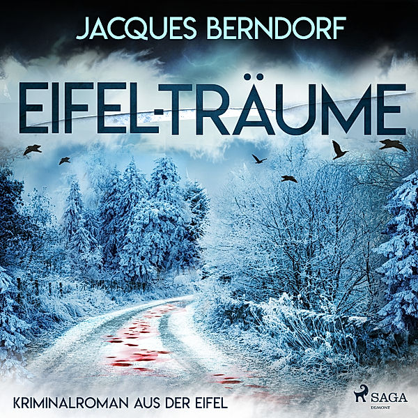 Siggi-Baumeister-Krimi - 12 - Eifel-Träume - Kriminalroman aus der Eifel, Jacques Berndorf