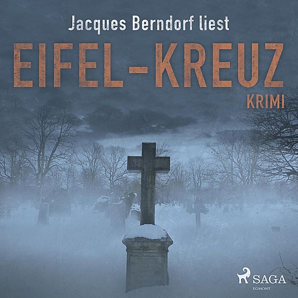 Siggi-Baumeister-Krimi - 13 - Eifel-Kreuz - Kriminalroman aus der Eifel, Jacques Berndorf