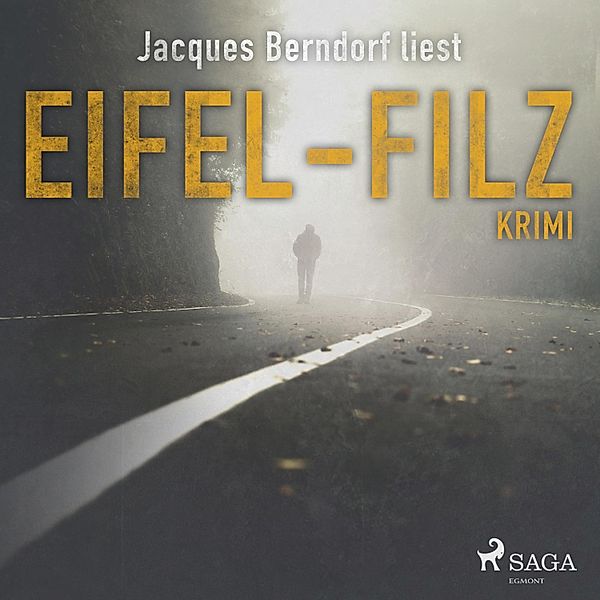 Siggi-Baumeister-Krimi - 3 - Eifel-Filz - Kriminalroman aus der Eifel, Jacques Berndorf
