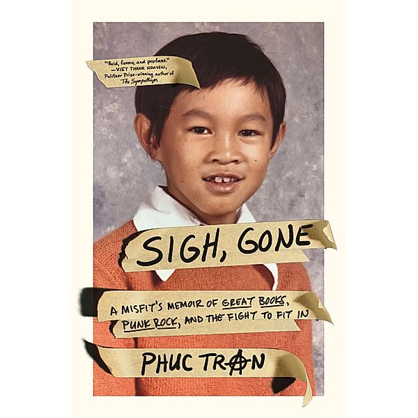 Sigh, Gone, Phuc Tran