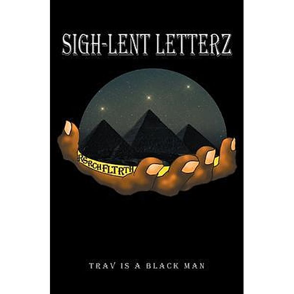 Sigh-Lent Letterz / Stratton Press, Travis Blackman