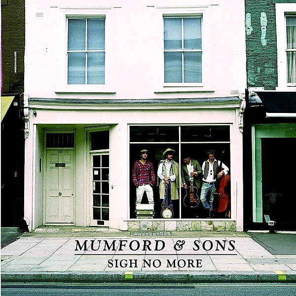 Sigh No More (New Version), Mumford & Sons