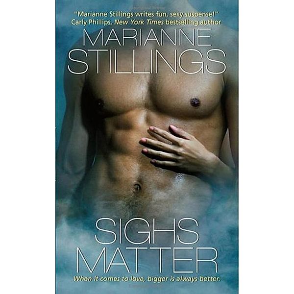 Sighs Matter / The Port Henry Trilogy Bd.1, Marianne Stillings