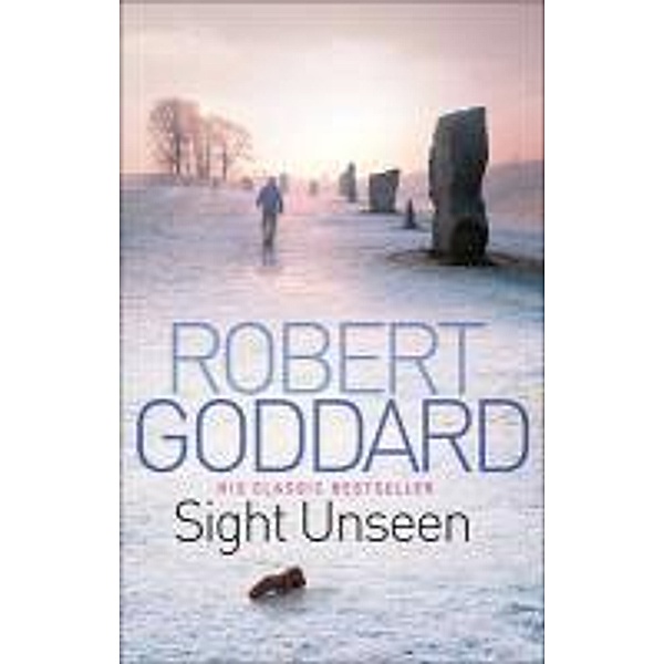 Sight Unseen, Robert Goddard