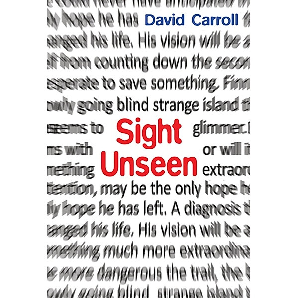 Sight Unseen, David Carroll
