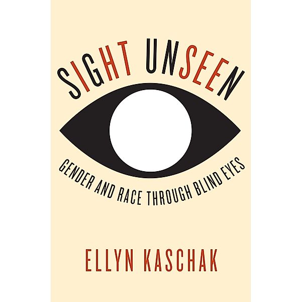 Sight Unseen, Ellyn Kaschak