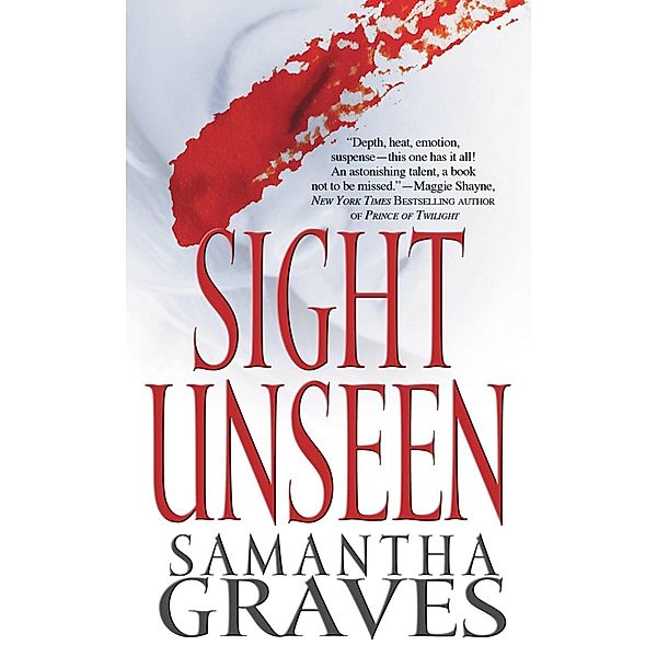 Sight Unseen / Forever, Samantha Graves