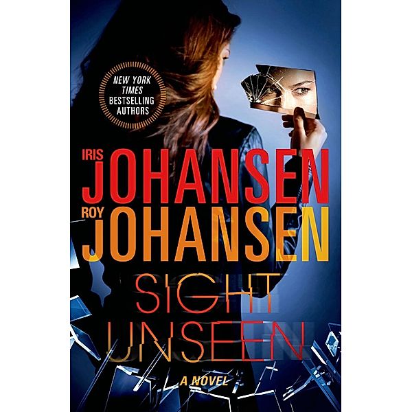Sight Unseen / Kendra Michaels Bd.2, Iris Johansen, Roy Johansen