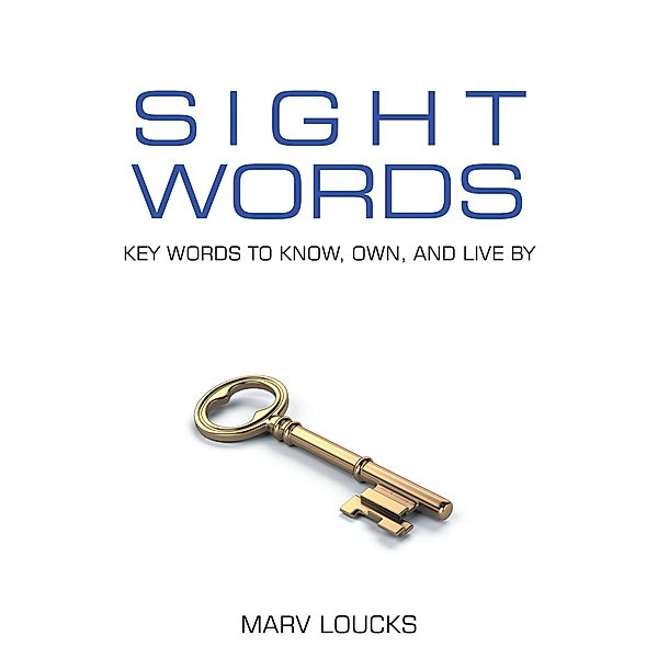 Sight Words, Marv Loucks