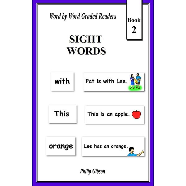 Sight Words: Book 2 (Learn The Sight Words, #2) / Learn The Sight Words, Philip Gibson