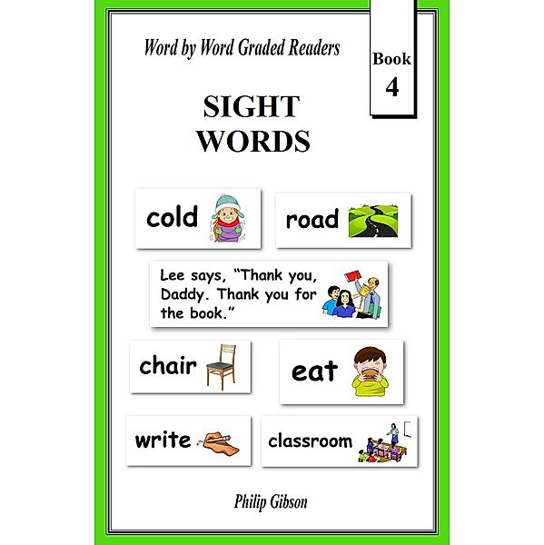 Sight Words: Book 4 (Learn The Sight Words, #4) / Learn The Sight Words, Philip Gibson