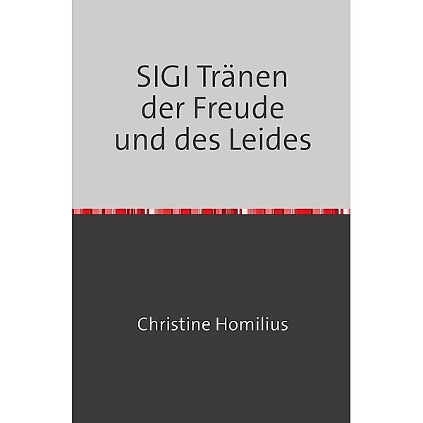 Sigi, Christine Homilius