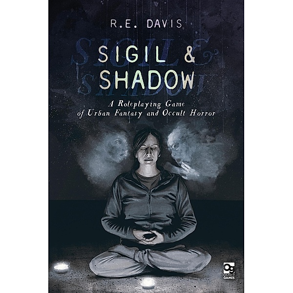 Sigil & Shadow / Osprey Games, R. E. Davis