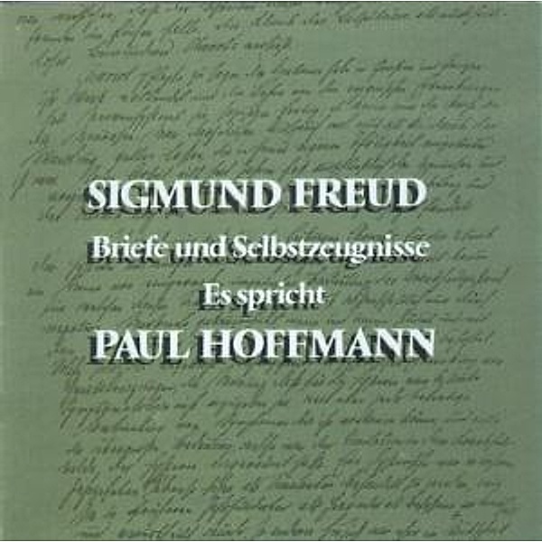 Sigm.Freud,Briefe+Selbstzeugni, Sigmund Freud
