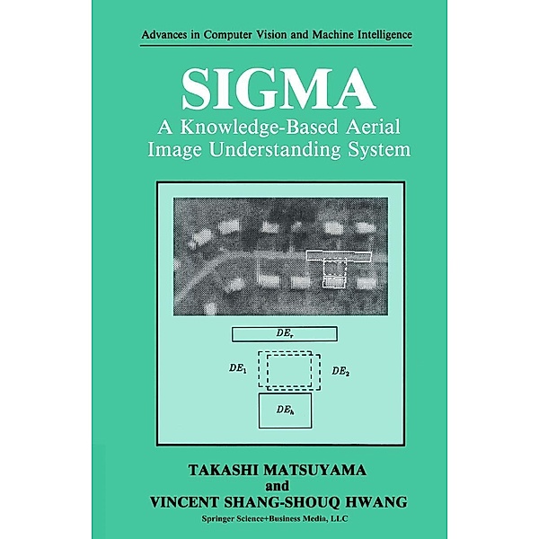 SIGMA / Advances in Computer Vision and Machine Intelligence, Takashi Matsuyama, Vincent Shang-Shouq Hwang