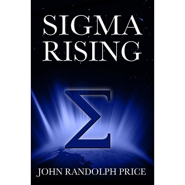 Sigma Rising, John Randolph Price