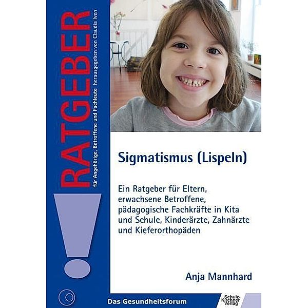 Sigmatismus (Lispeln), Anja Mannhard