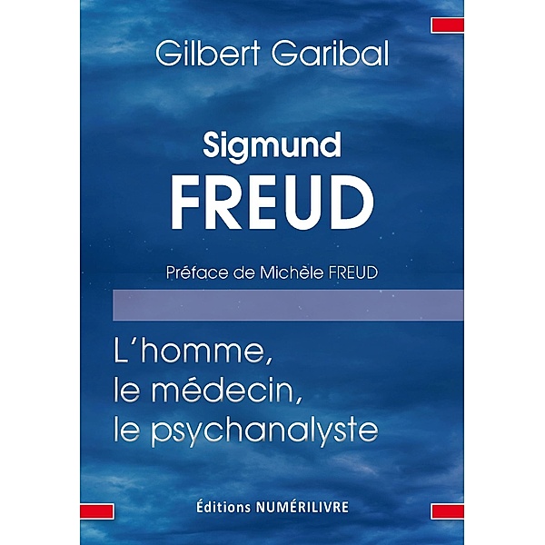 Sigmund Freud, Gilbert Garibal