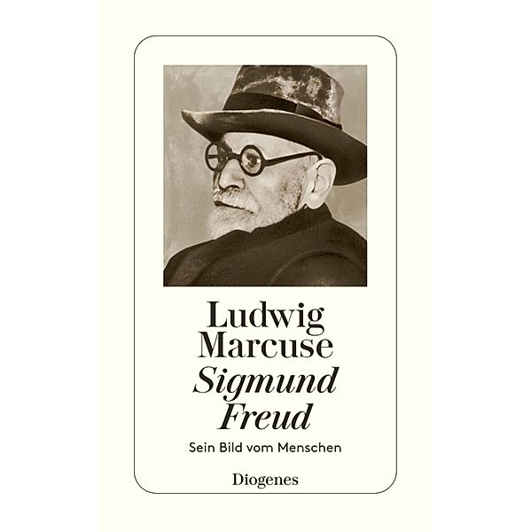 Sigmund Freud / Diogenes Taschenbücher, Ludwig Marcuse