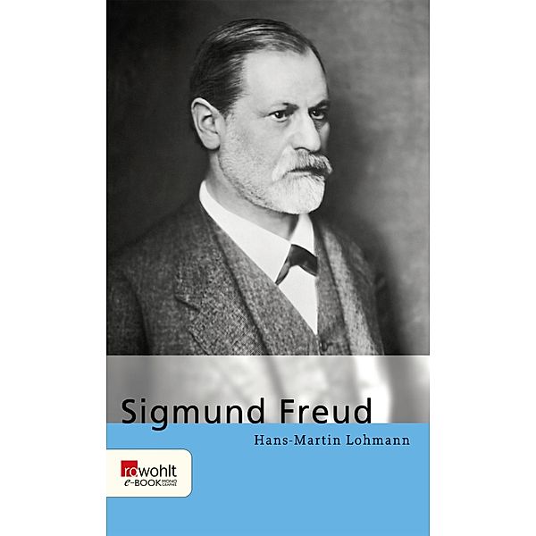 Sigmund Freud / E-Book Monographie (Rowohlt), Hans-martin Lohmann