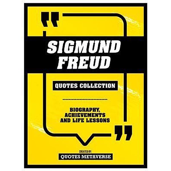 Sigmund Freud - Quotes Collection, Quotes Metaverse