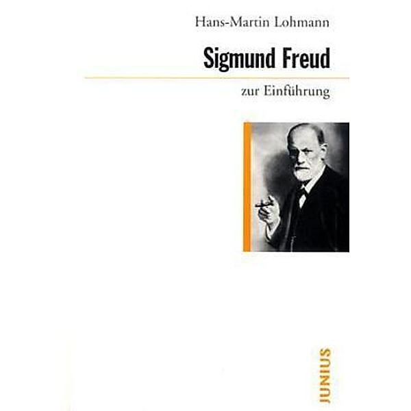 Sigmund Freud zur Einführung, Hans-martin Lohmann