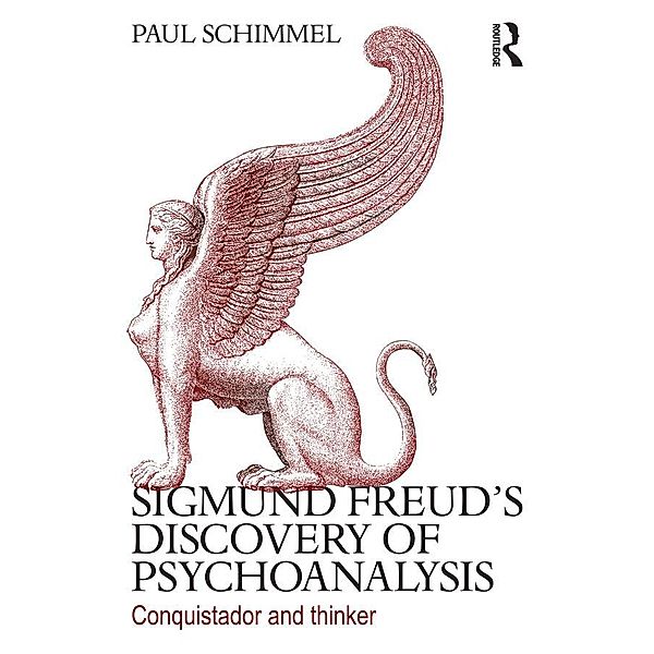 Sigmund Freud's Discovery of Psychoanalysis, Paul Schimmel