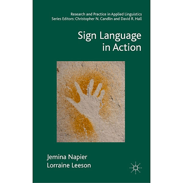 Sign Language in Action, Jemina Napier, Lorraine Leeson