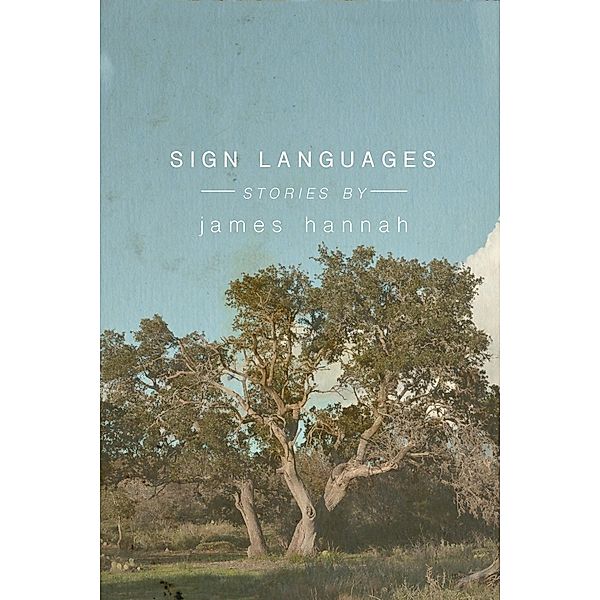 Sign Languages, James Hannah