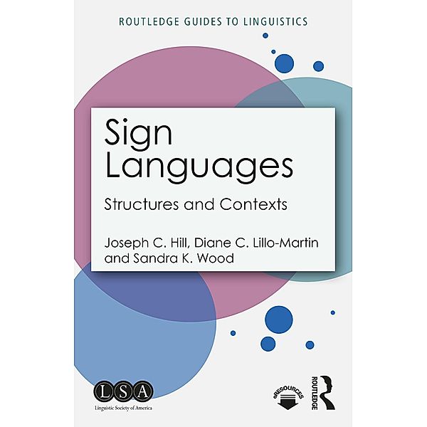 Sign Languages, Joseph Hill, Diane Lillo-Martin, Sandra Wood