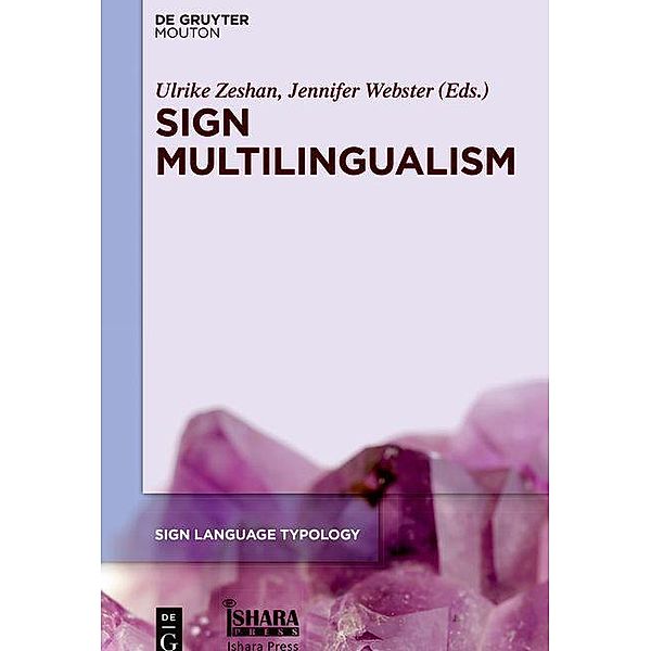 Sign Multilingualism / Sign Language Typology [SLT] Bd.7