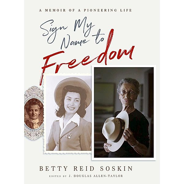 Sign My Name to Freedom, Betty Reid Soskin