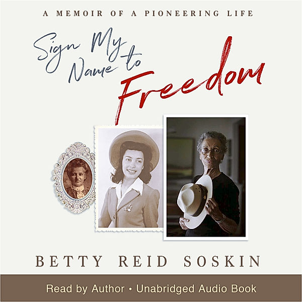 Sign My Name to Freedom, Betty Reid-Soskin