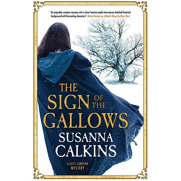 Sign of the Gallows, The / A Lucy Campion Mystery Bd.5, Susanna Calkins