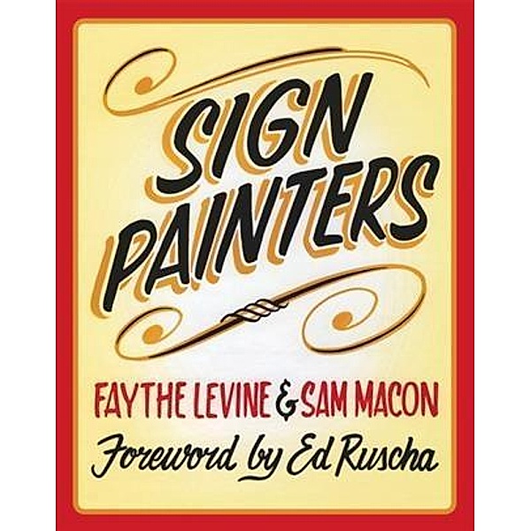 Sign Painters, Faythe Levine