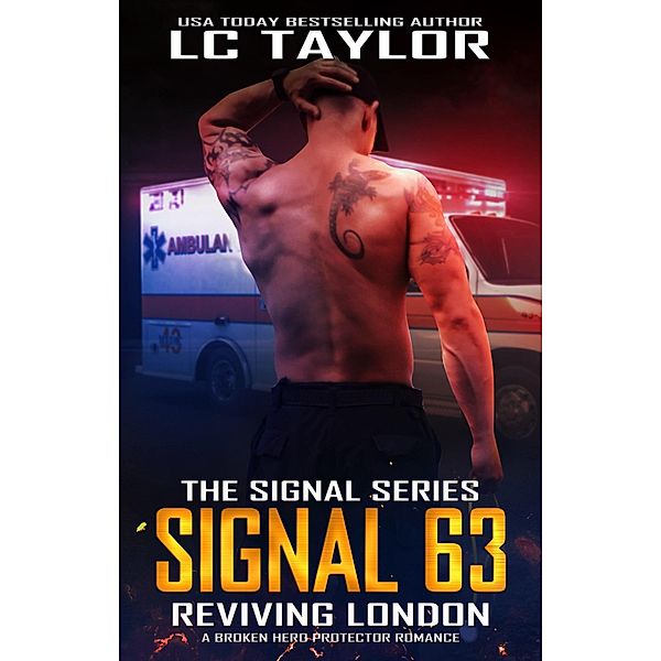 Signal 63: Reviving London (The Signal Series, #2) / The Signal Series, Lc Taylor