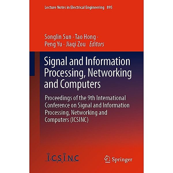 Signal and Information Processing, Networking and Computers / Lecture Notes in Electrical Engineering Bd.895