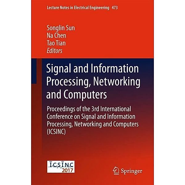 Signal and Information Processing, Networking and Computers