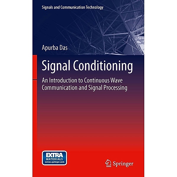 Signal Conditioning / Signals and Communication Technology, Apurba Das