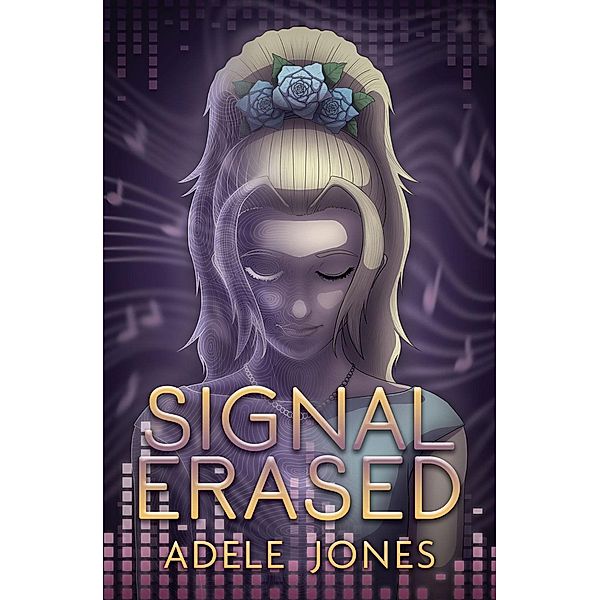 Signal Erased, Adele Jones