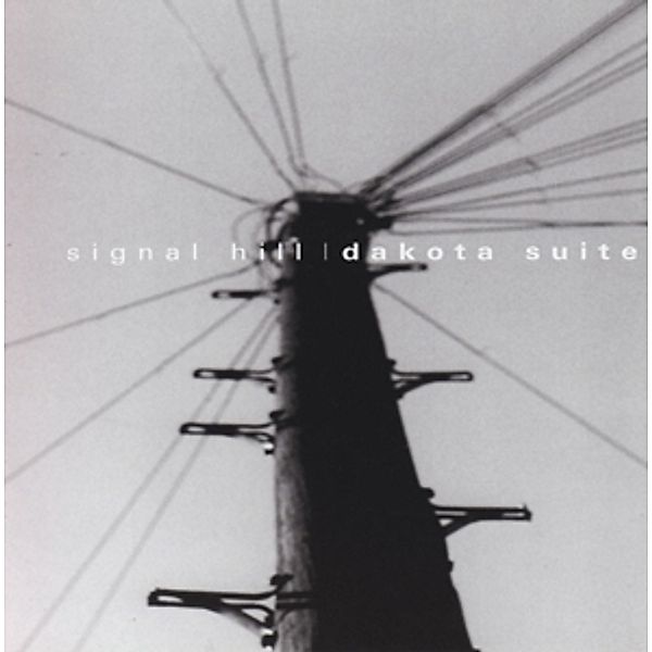 Signal Hill (Vinyl), Dakota Suite