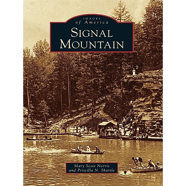Signal Mountain, Mary Scott Norris