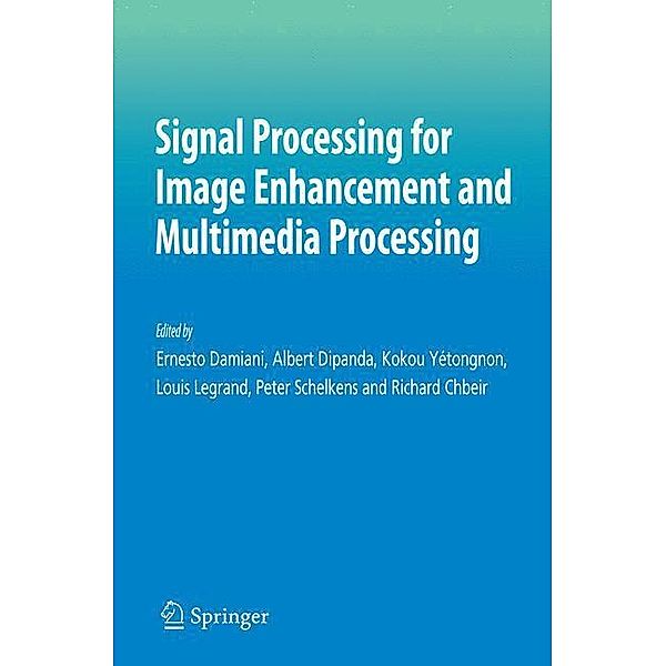 Signal Processing for Image Enhancement and Multimedia Proce