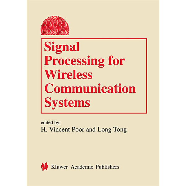 Signal Processing for Wireless Communication Systems