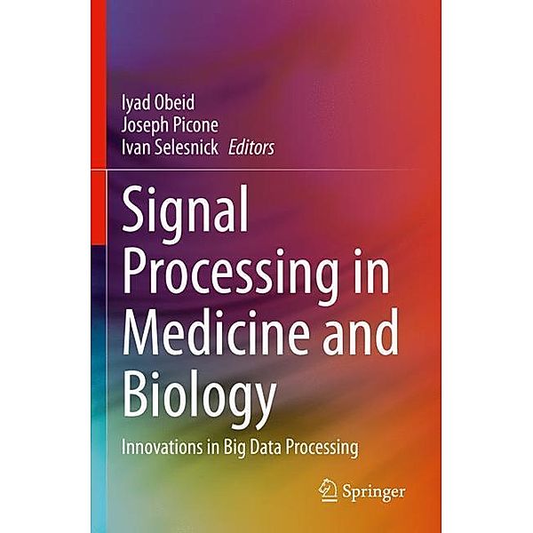 Signal Processing in Medicine and Biology