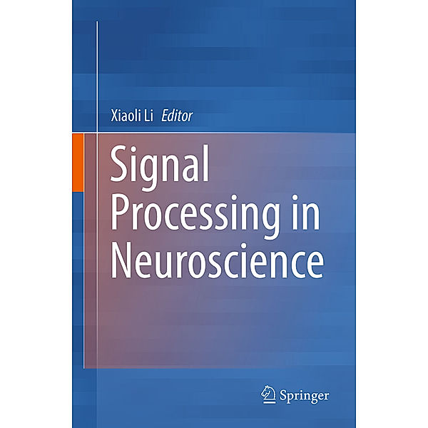 Signal Processing in Neuroscience