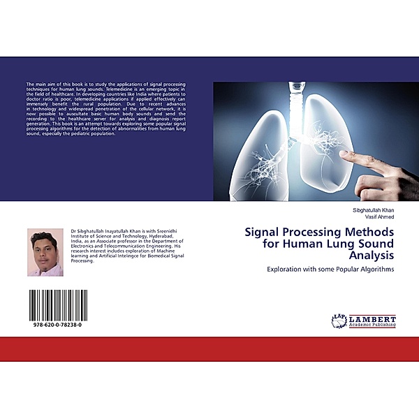Signal Processing Methods for Human Lung Sound Analysis, Sibghatullah Khan, Vasif Ahmed
