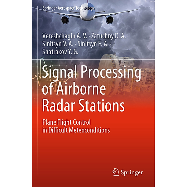 Signal Processing of Airborne Radar Stations, Vereshchagin A.V., Zatuchny D.A., Sinitsyn V.A., Sinitsyn E.A., Shatrakov Y.G.
