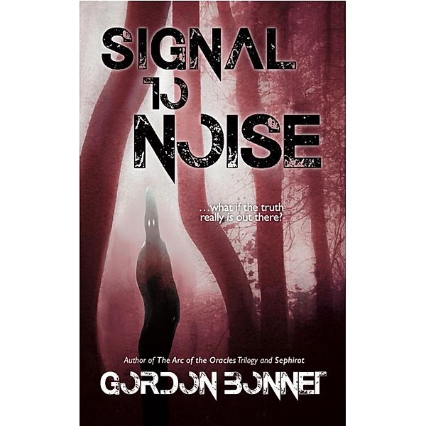 Signal to Noise, Gordon Bonnet