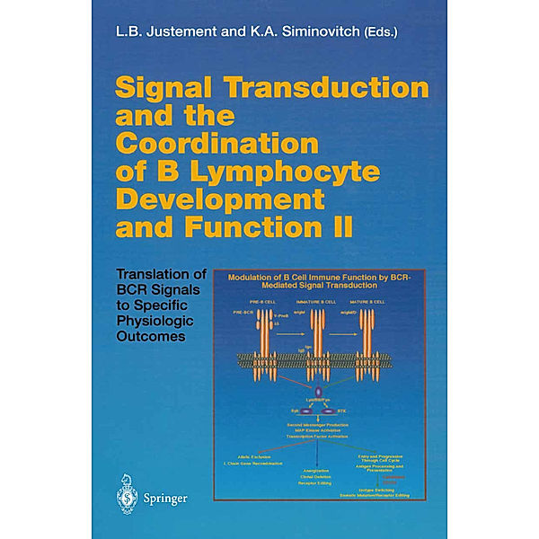 Signal Transduction and the Coordination of B Lymphocyte Development and Function II